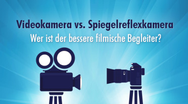 Videokamera vs. Spiegelreflexkamera – Wer ist der bessere filmische Begleiter?